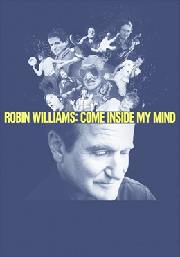 2018 Robin Williams: Come Inside My Mind