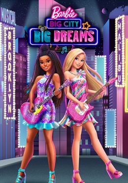 Barbie: Big City, Big Dreams (TV Movie 2021) - IMDb