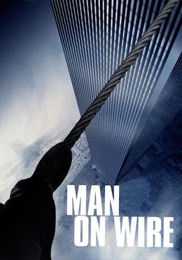 Man On Wire - Official Trailer 